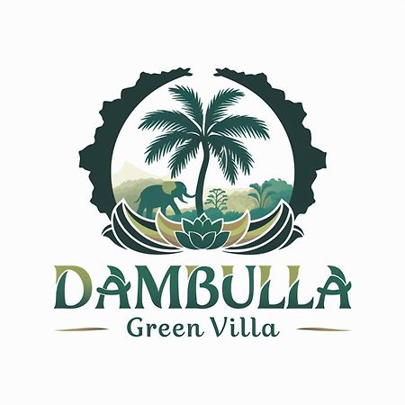 Dambulla Green Villa Bagian luar foto